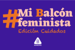 #MiBalcónFeminista2022 