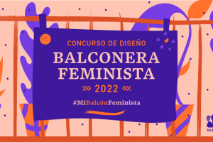 Municipio B lanza convocatoria para diseñar balconeras para edición 2022 de su campaña “Mi balcón feminista”  