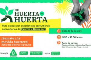 Ruta guiada por experiencias agrourbanas comunitarias de Palermo y Barrio Sur. 