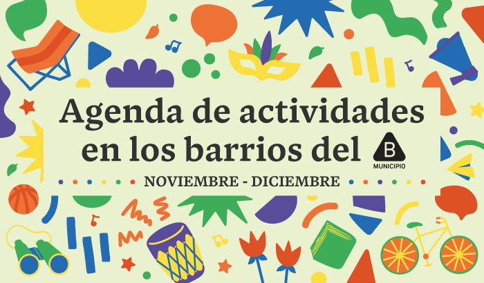 Calendario de actividades en los barrios del Municipio B.