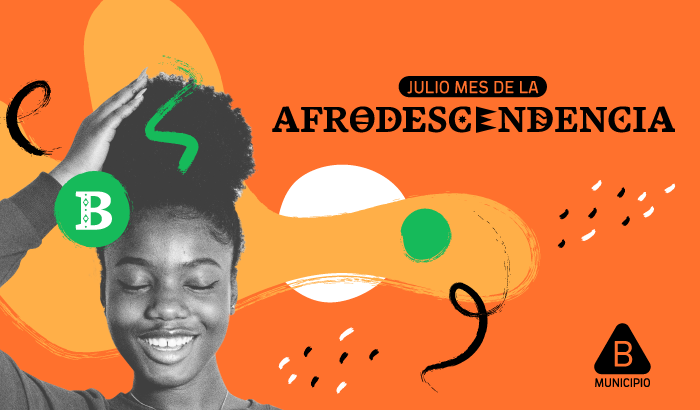 En el mes de la Afrodescendencia el Municipio B activa un nutrida agenda bajo el lema #MiBarrioAntirracista.