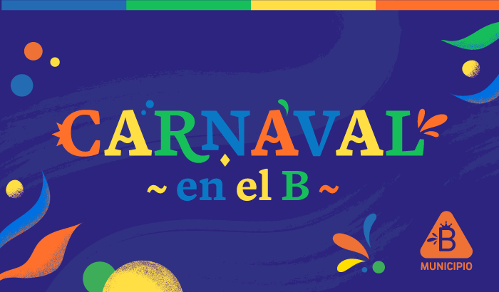 Descripción placa gráfica: sobre fondo violeta se puede leer la frase "Carnaval en el B" y en margen inferior derecho logo del Municipio B en color naranja. 