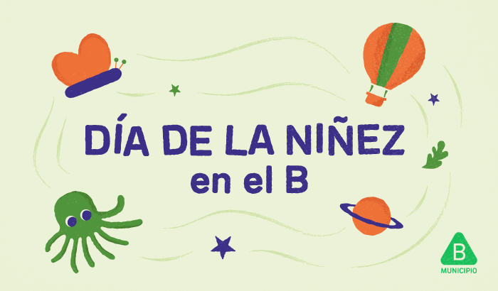 Llega el Día de la Niñez y el Municipio B acogerá diferentes propuestas para las infancias.