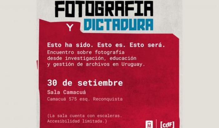 Encuentro “Fotografía y dictadura” en Ciudad Vieja